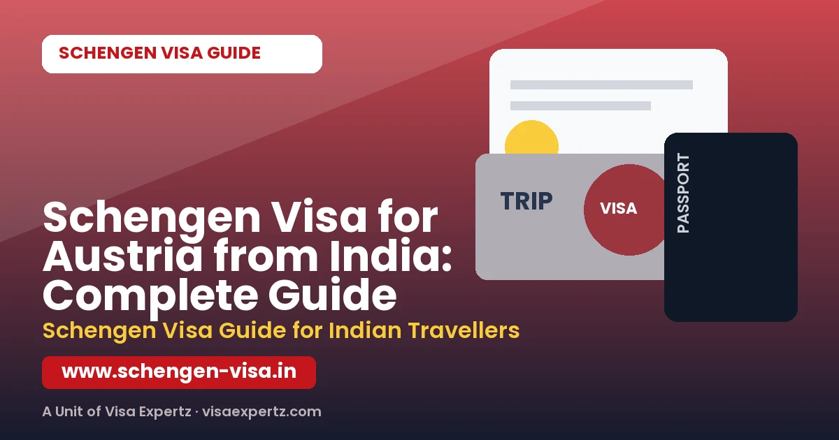 Schengen Visa for Austria from India: Complete Guide