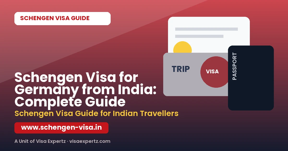 Schengen Visa for Germany from India: Complete Guide