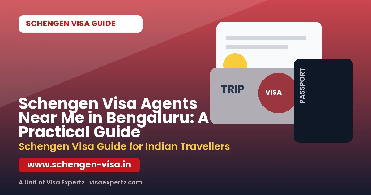 Schengen Visa Agents Near Me in Bengaluru: A Practical Guide