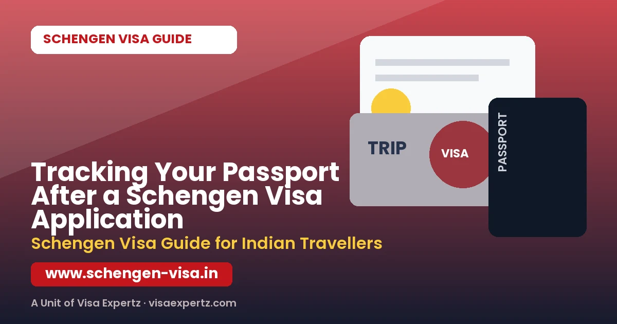 Tracking Your Passport After a Schengen Visa Application
